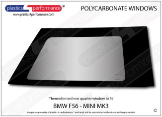 BMW MINI - MK3 F56 - Lexan / Makrolon Polycarbonate right rear quarter window