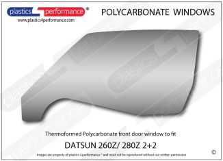 DATSUN - 260Z/ 280Z 2+2 - Lexan Polycarbonate left front door window