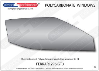 FERRARI 296 GT3 - Lexan Polycarbonate right front door window