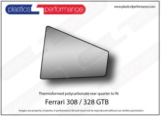 FERRARI - 328 GTB - Lexan Polycarbonate left rear quarter window