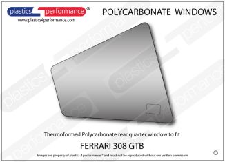 FERRARI - 308 GTB - Lexan right hand rear quarter window