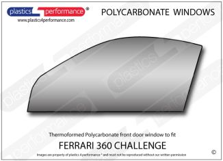 FERRARI - 360 Challenge - Lexan Polycarbonate left front door window 