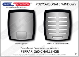 FERRARI - 360 Challenge - Lexan polycarbonate rear screen with either single vent or CNC machined vents