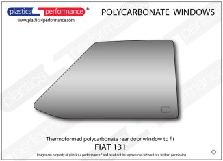FIAT - 131 - Lexan Polycarbonate right hand rear quarter window