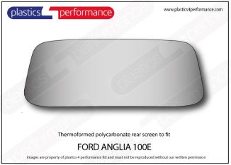FORD - Anglia 100e - Thermoformed Lexan polycarbonate rear screen
