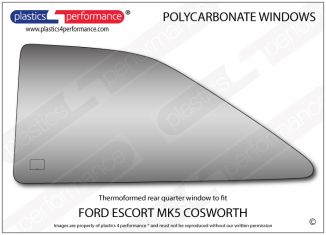 FORD - Escort Mk5 (Cosworth) - Lexan Polycarbonate left rear quarter window