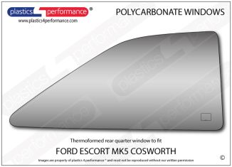 FORD - Escort Mk5 (Cosworth) - Lexan Polycarbonate right rear quarter window
