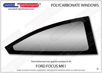FORD - Focus MK1 - Lexan Polycarbonate right rear quarter window