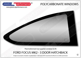 FORD - Focus MK2 - Lexan Polycarbonate right rear quarter window