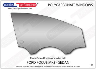 FORD - Focus MK3 - Sedan - Lexan Polycarbonate right front door window