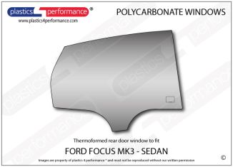  FORD - Focus MK3 - Sedan - Lexan Polycarbonate right rear door window