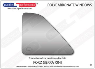 FORD - Sierra XR4i - Lexan Polycarbonate left rear quarter window