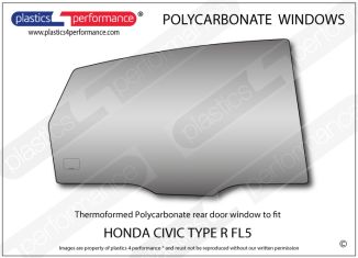 HONDA - Civic FL5 Type R - Lexan Polycarbonate right rear door window