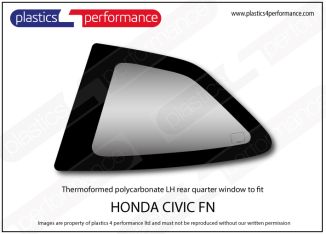 HONDA - Civic FN - Lexan Polycarbonate left rear quarter window