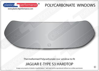 JAGUAR E-Type Series 3 Hardtop - Lexan Polycarbonate rear window