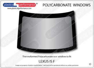 LEXUS IS F - Lexan Polycarbonate rear window