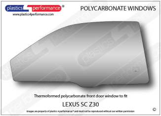 LEXUS - SC Z30 - Lexan Polycarbonate left front door window