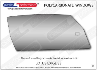 LOTUS - Exige S3 - Lexan Polycarbonate right front door window