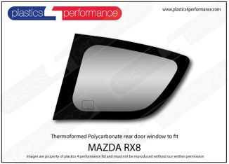 MAZDA - RX8 - Lexan Polycarbonate left rear door window