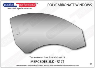 MERCEDES - SLK (R171) - Lexan Polycarbonate right front door window