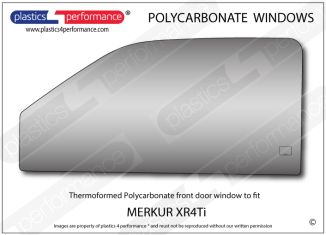 MERKUR - XR4Ti - Lexan Polycarbonate left front door window