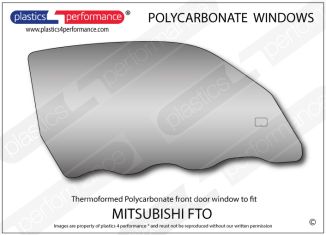 MITSUBISHI - FTO - Lexan Polycarbonate right front door window