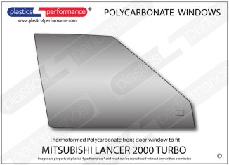 MITSUBISHI - Lancer 2000 Turbo - Lexan Polycarbonate right front door window