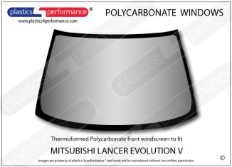 MITSUBISHI - Lancer Evo 5 - Hardcoated Lexan Polycarbonate front windscreen