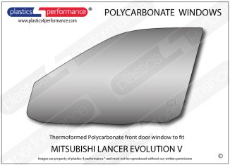 MITSUBISHI - Lancer Evo 5 - Lexan Polycarbonate left front door window