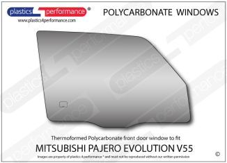 MITSUBISHI - Pajero Evolution V55 - Lexan Polycarbonate right front door window