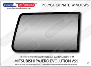 MITSUBISHI - Pajero Evolution V55 - Lexan Polycarbonate right rear quarter window