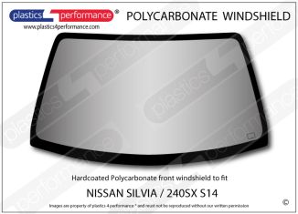 NISSAN - Silvia / 240SX S14 - Hardcoated Lexan Polycarbonate front windscreen