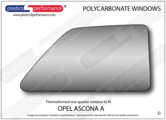  OPEL - Ascona A - Lexan Polycarbonate right rear quarter window