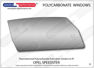OPEL Speedster - Lexan Polycarbonate left front door window