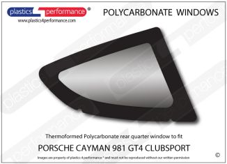 PORSCHE - Cayman 981 GT4 Clubsport - Lexan Polycarbonate right rear quarter window