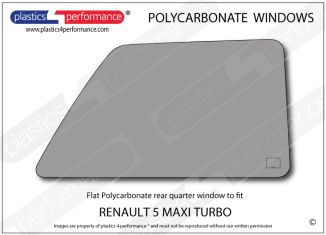 RENAULT - 5 Maxi Turbo - Lexan Polycarbonate right rear quarter window