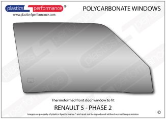 RENAULT - 5 GT Turbo Phase 2 - Lexan Polycarbonate right front door window