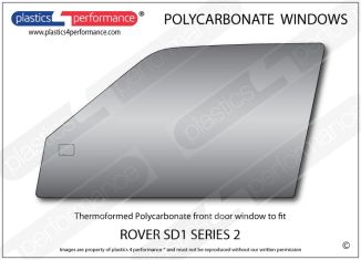ROVER - SD1 (Series 2) - Lexan Polycarbonate left front door window