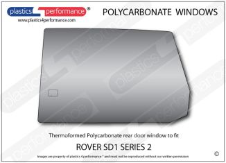 Rover - SD1 (Series 2) - Lexan Polycarbonate left rear door window