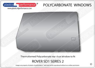 Rover - SD1 (Series 2) - Lexan Polycarbonate right rear door window