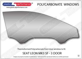 SEAT - Leon MK3 5F 3dr - Lexan Polycarbonate right front door window