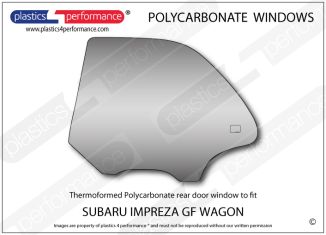 SUBARU - Impreza GF Wagon - Lexan Polycarbonate left rear door window