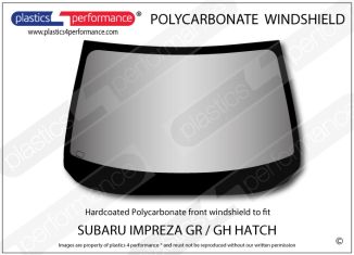 SUBARU - Impreza GR / GH - Hardcoated Lexan Polycarbonate front windscreen