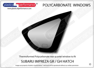 SUBARU - Impreza GR / GH - Lexan Polycarbonate right rear quarter window