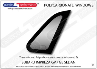 SUBARU - Impreza GV / GE Sedan - Lexan Polycarbonate right rear quarter window