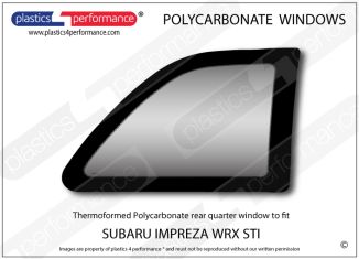 SUBARU - Impreza WRX STi - Lexan Polycarbonate right rear quarter window