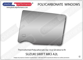 SUZUKI Swift MK3 A2L - Lexan Polycarbonate left rear door window