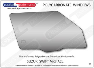 SUZUKI Swift MK3 A2L - Lexan Polycarbonate right front door window