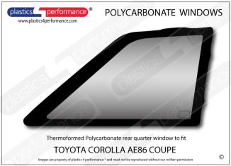 TOYOTA - AE86 - 2dr coupe - Lexan Polycarbonate right rear quarter window