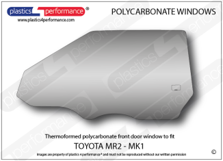 TOYOTA - MR2 MK1 - Lexan Polycarbonate left front door window